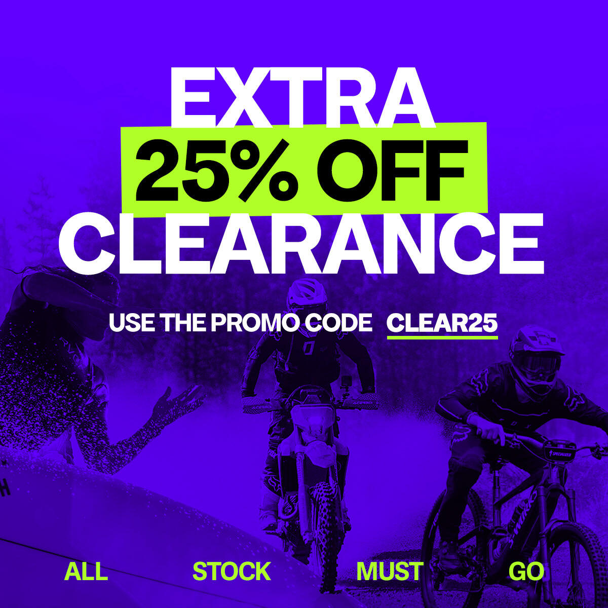 25% OFF CLEARANCE