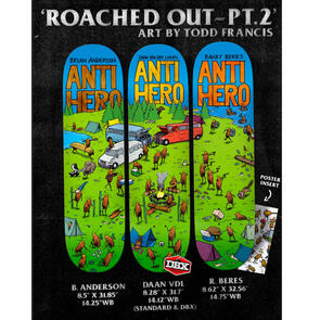 ANTI HERO ROACHED OUT PT 2 DECK SERIES