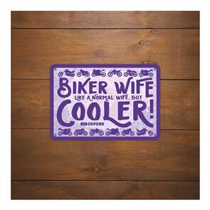 OXFORD GARAGE METAL SIGN: BIKER WIFE COOLER