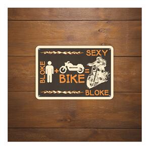 OXFORD GARAGE METAL SIGN: BLOKE MAN+BIKE=SEXY BLOKE